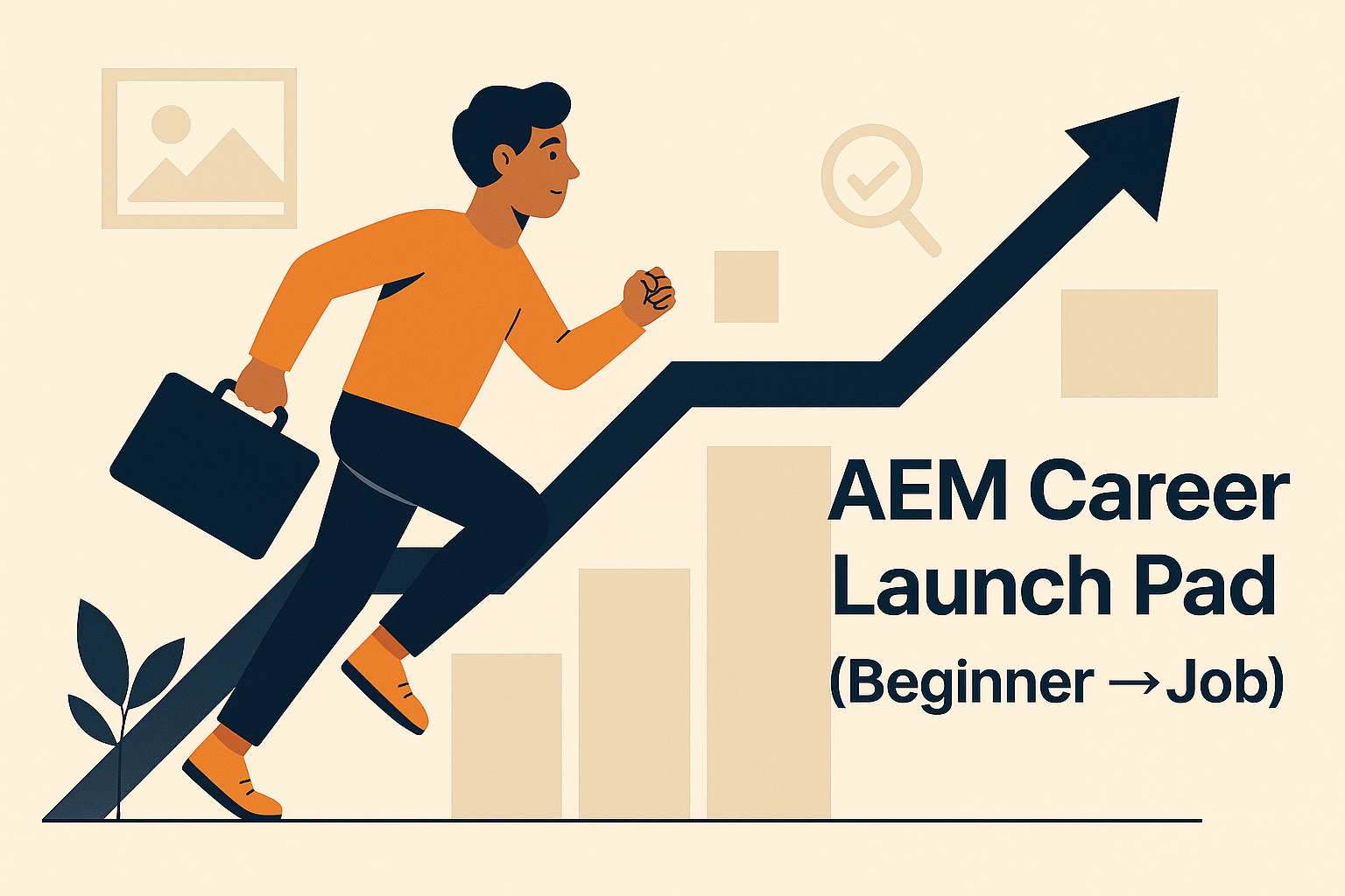 Person progressing from beginner to job-ready level — AEM Career Launch Pad Program.
